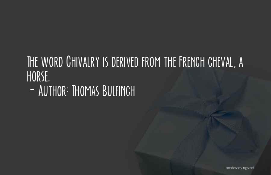 Thomas Bulfinch Quotes 785169