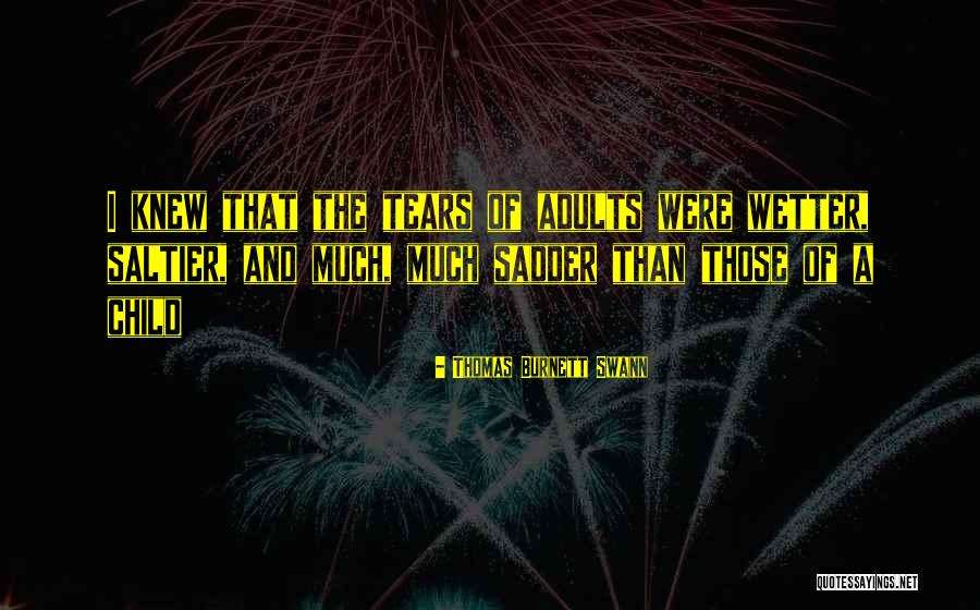 Thomas Burnett Swann Quotes 2220550 Thomas Burnett Swann Quotes 2220550