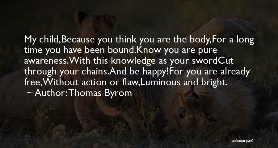 Thomas Byrom Quotes 1867458