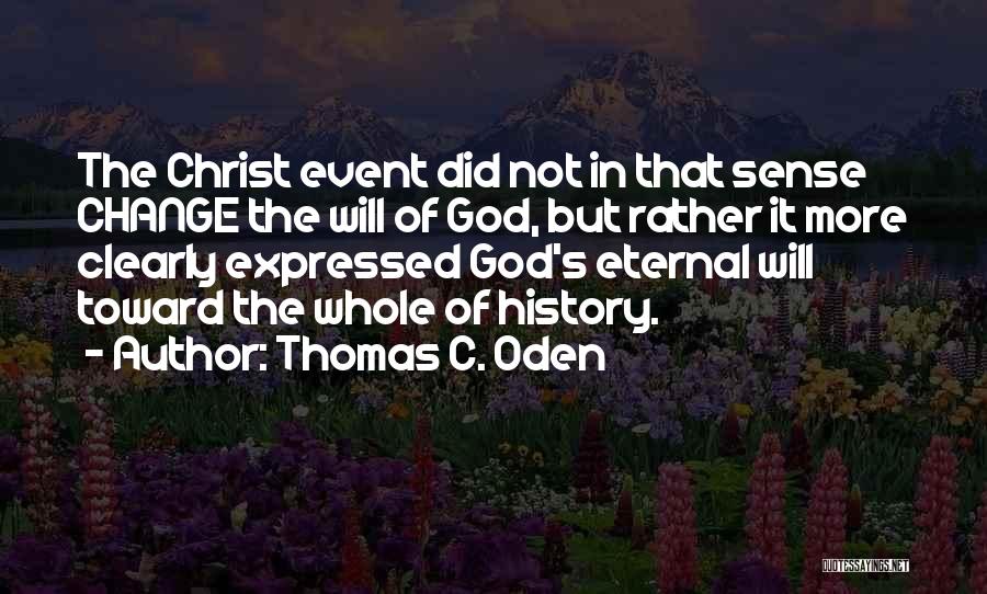 Thomas C. Oden Quotes 1192425