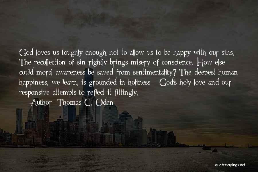 Thomas C. Oden Quotes 1576437