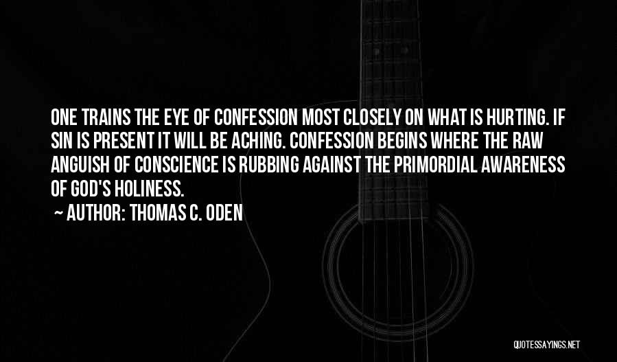 Thomas C. Oden Quotes 1592473