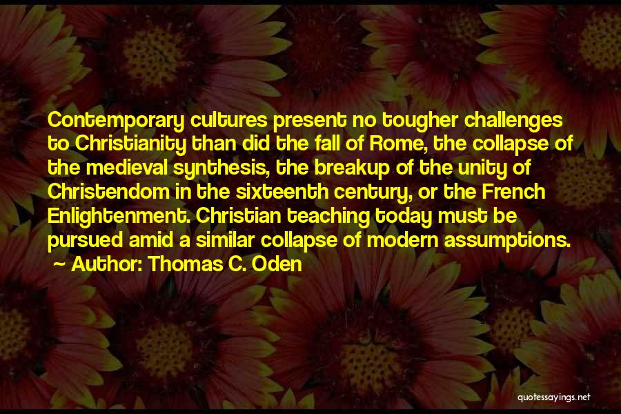 Thomas C. Oden Quotes 168374