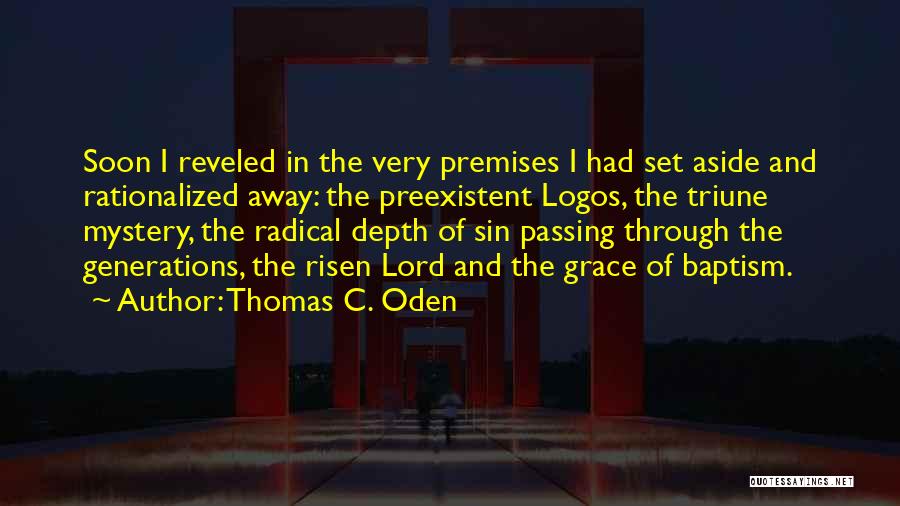 Thomas C. Oden Quotes 1727466