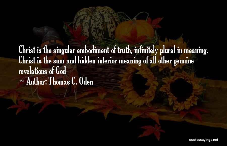 Thomas C. Oden Quotes 1757989