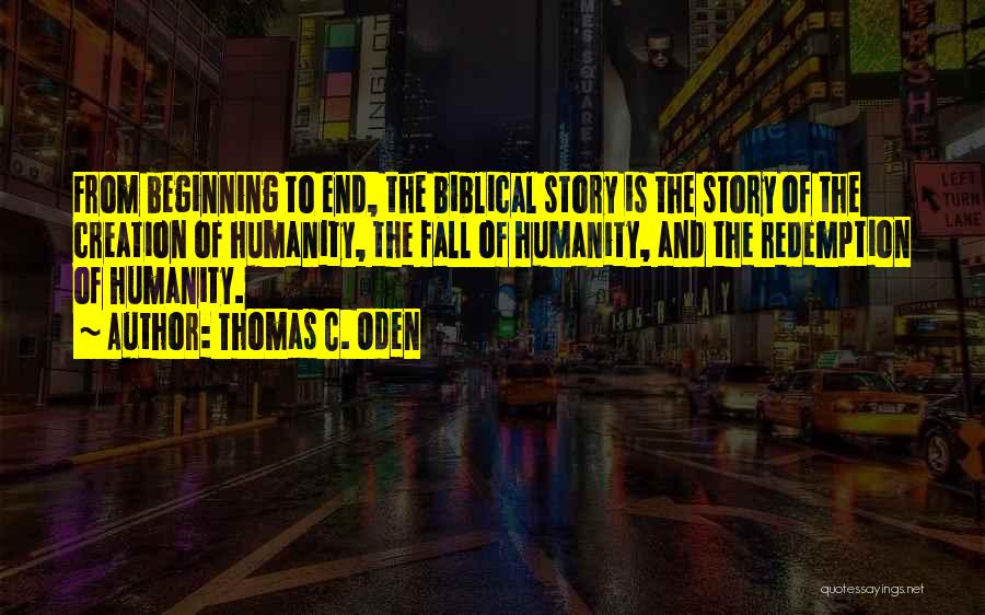 Thomas C. Oden Quotes 2085142