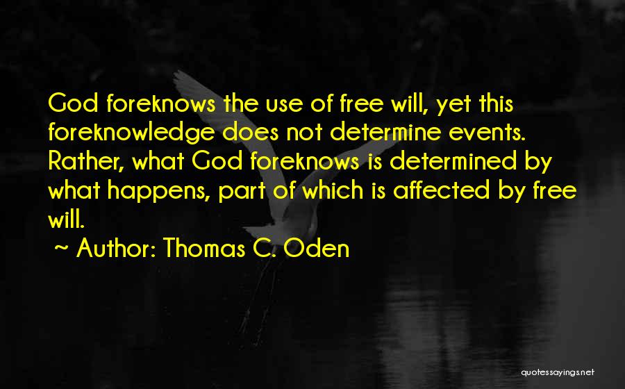 Thomas C. Oden Quotes 2223034