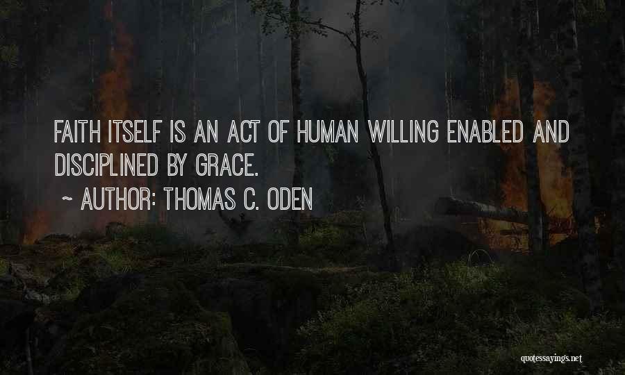 Thomas C. Oden Quotes 304055