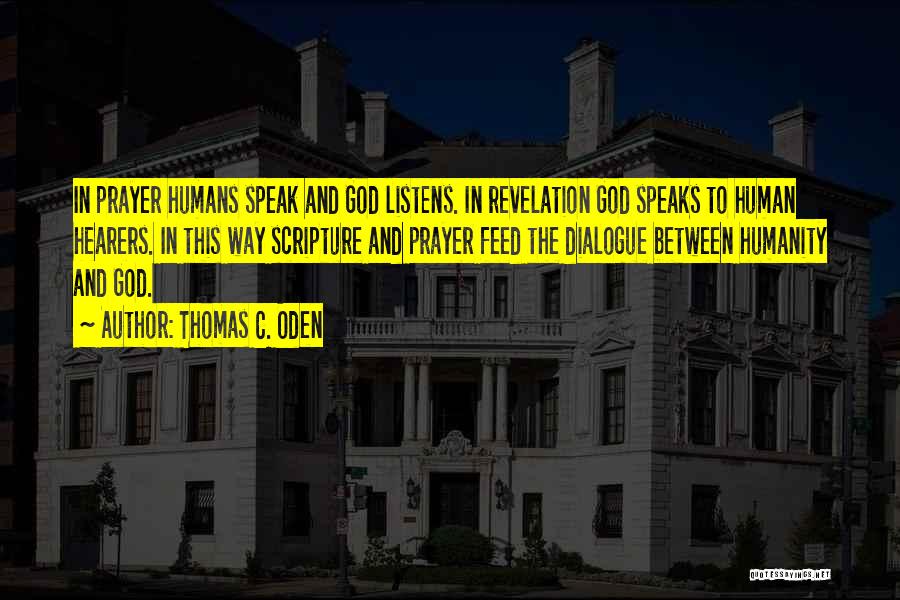 Thomas C. Oden Quotes 932404