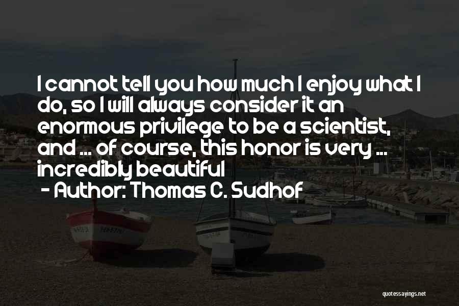 Thomas C. Sudhof Quotes 1232127