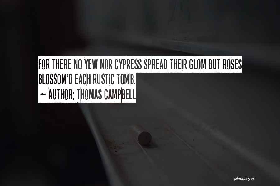 Thomas Campbell Quotes 1311518