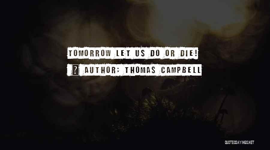 Thomas Campbell Quotes 783864
