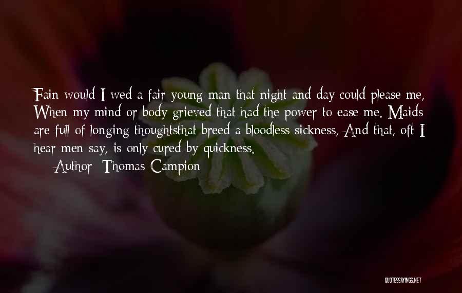 Thomas Campion Quotes 1011639