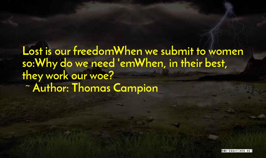 Thomas Campion Quotes 1475518