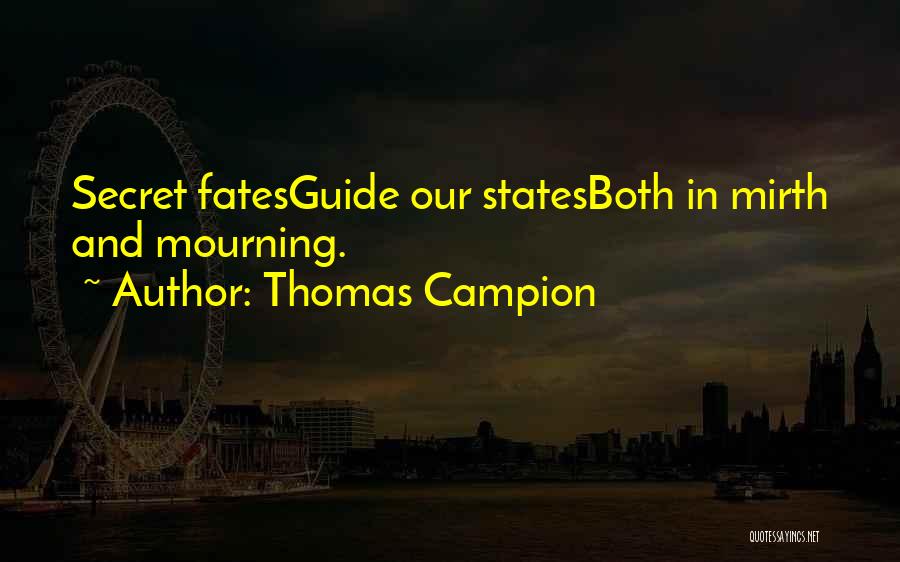 Thomas Campion Quotes 2031422