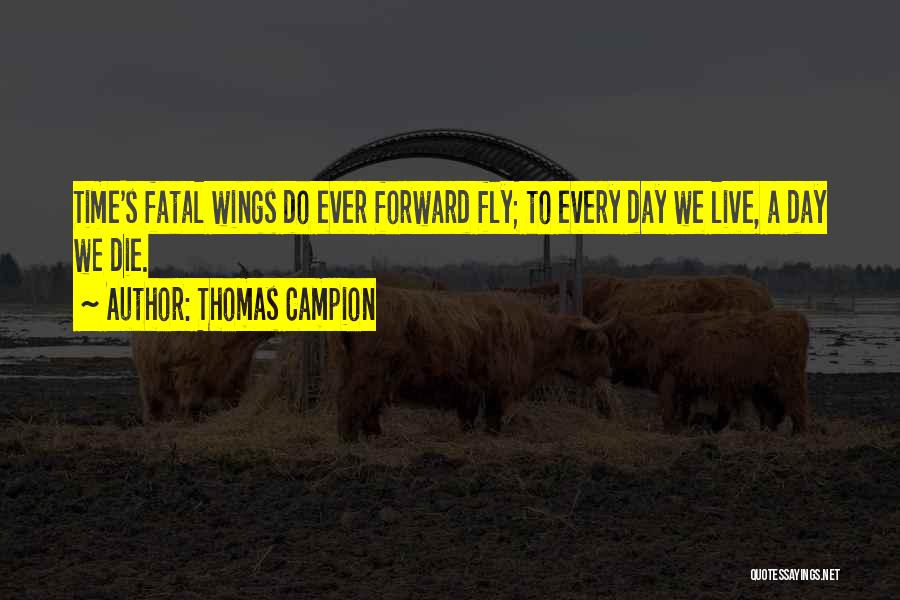 Thomas Campion Quotes 278794