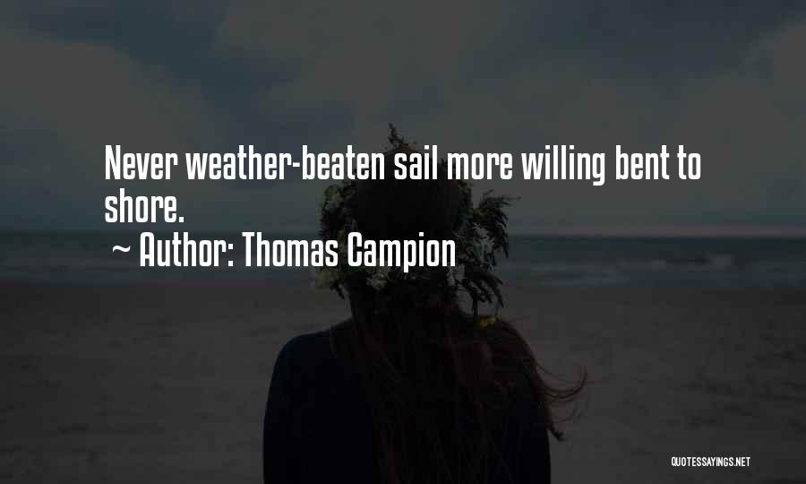 Thomas Campion Quotes 684361