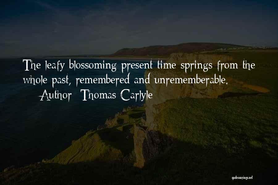 Thomas Carlyle Past And Present Quotes By Thomas Carlyle