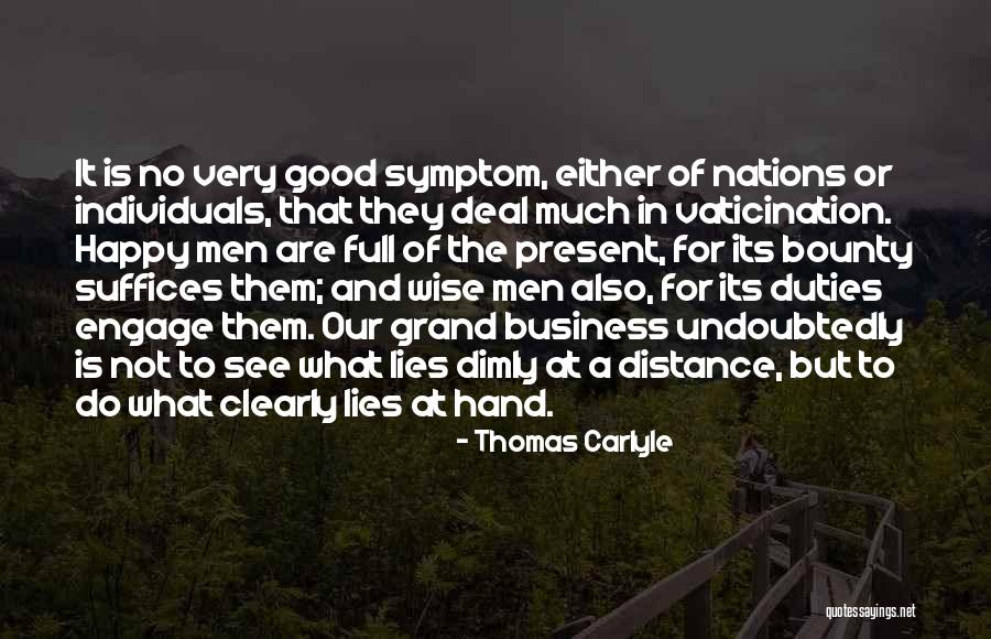Thomas Carlyle Past And Present Quotes By Thomas Carlyle Thomas Carlyle Past And Present Quotes By Thomas Carlyle