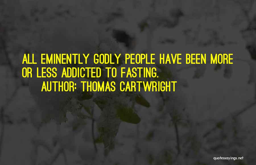 Thomas Cartwright Quotes 1978273