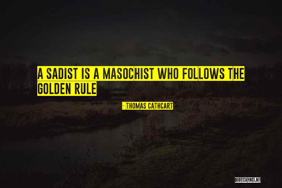 Thomas Cathcart Quotes 1496647 Thomas Cathcart Quotes 1496647