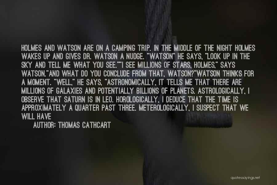 Thomas Cathcart Quotes 235808