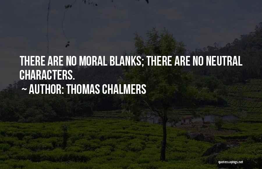 Thomas Chalmers Quotes 1148843