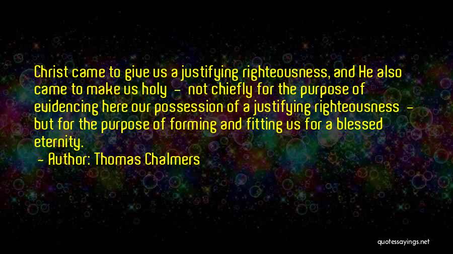 Thomas Chalmers Quotes 1870362