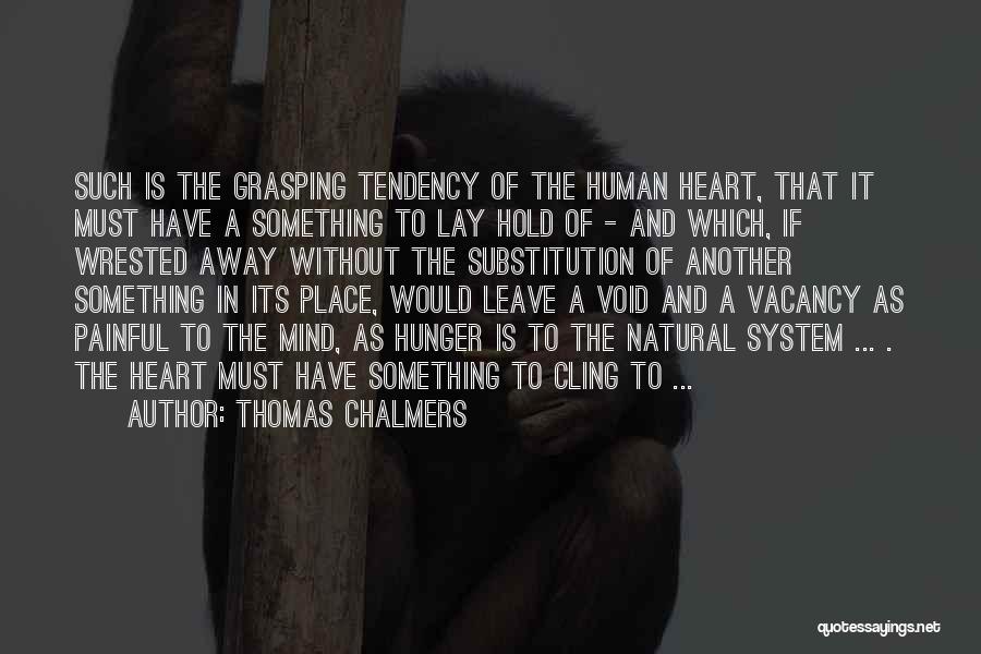 Thomas Chalmers Quotes 2076483