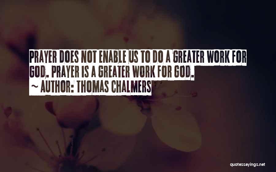 Thomas Chalmers Quotes 2195579