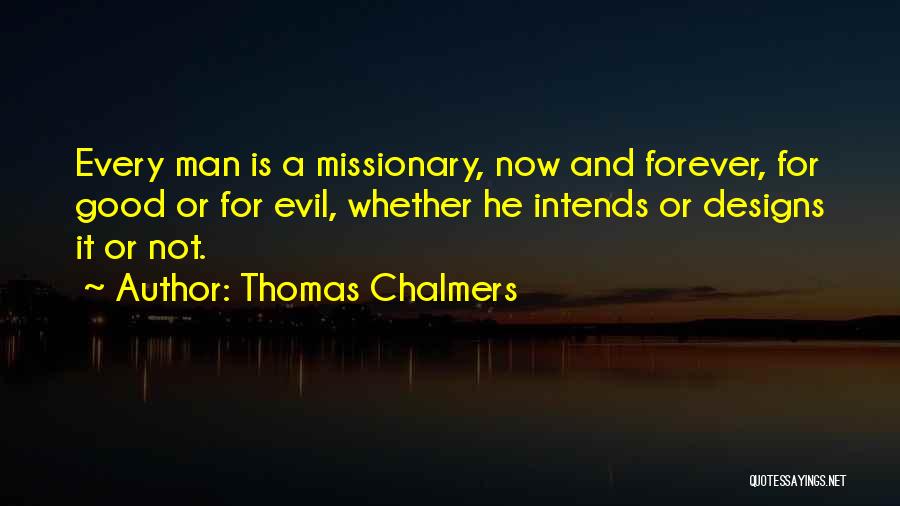 Thomas Chalmers Quotes 529882
