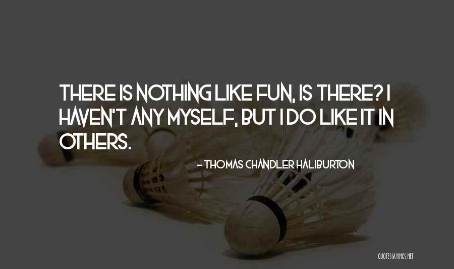 Thomas Chandler Haliburton Quotes 111194