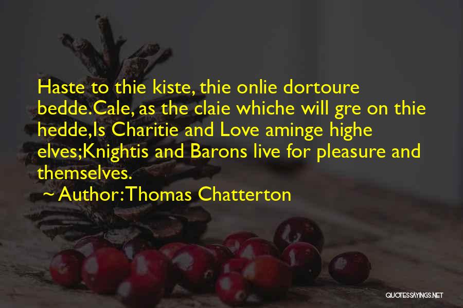 Thomas Chatterton Quotes 1896712