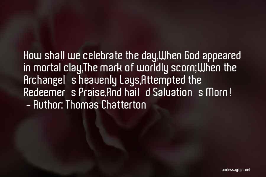 Thomas Chatterton Quotes 843809