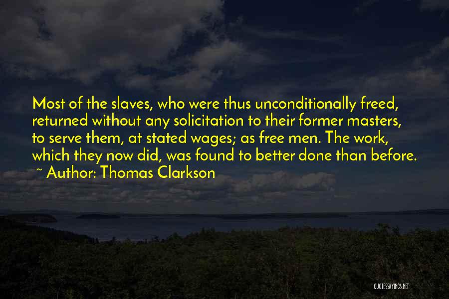 Thomas Clarkson Quotes 1062305