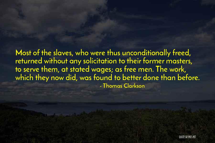 Thomas Clarkson Quotes 1062305