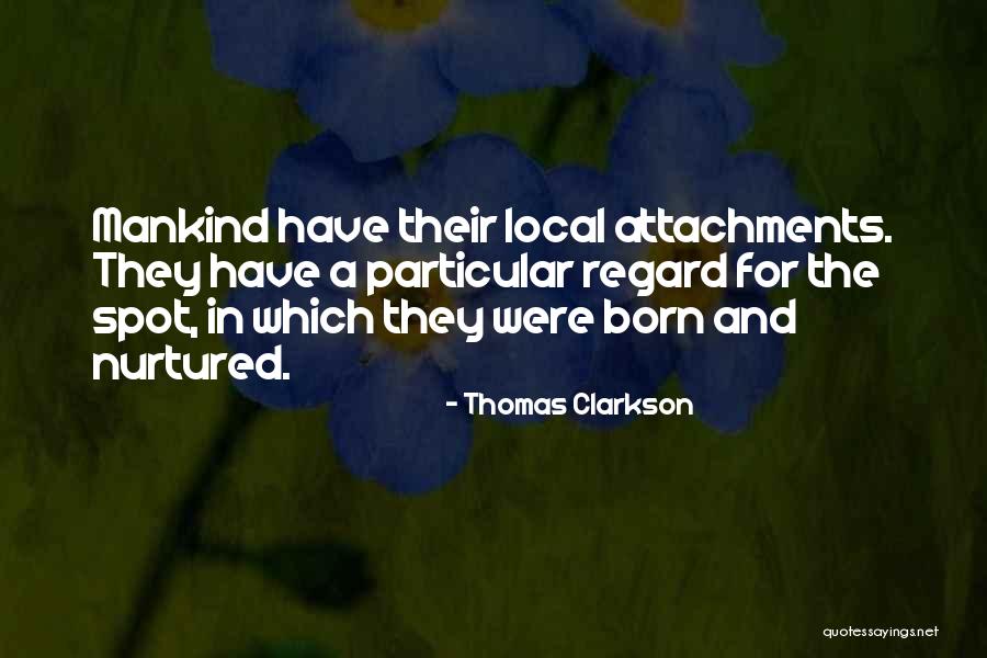 Thomas Clarkson Quotes 1502970