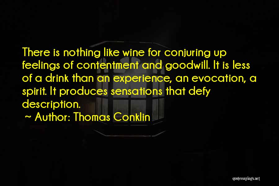 Thomas Conklin Quotes 2254393