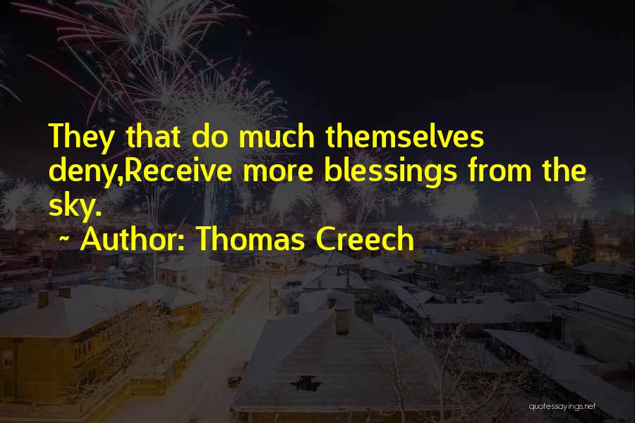 Thomas Creech Quotes 1886001