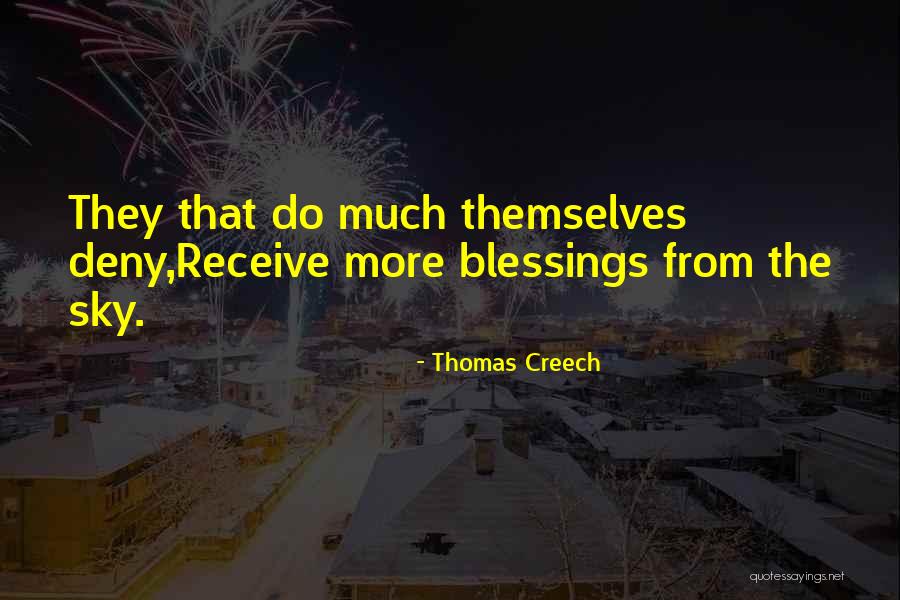 Thomas Creech Quotes 1886001