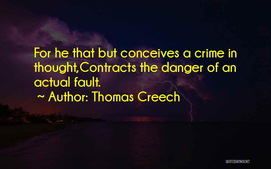 Thomas Creech Quotes 896749