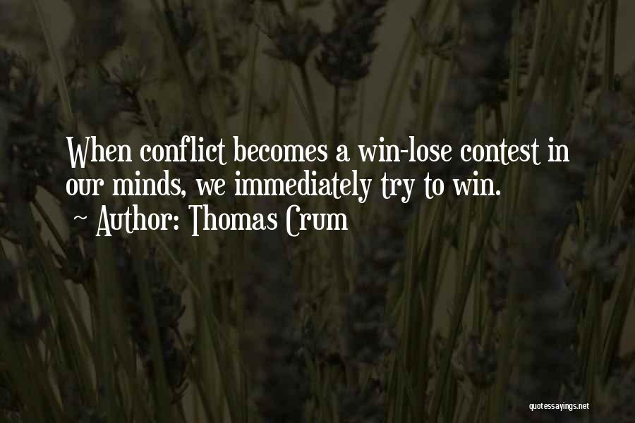 Thomas Crum Quotes 425194