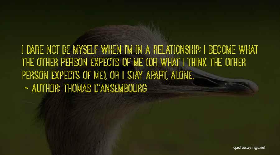 Thomas D Ansembourg Quotes By Thomas D'Ansembourg