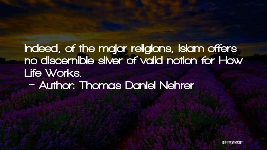 Thomas Daniel Nehrer Quotes 1587429