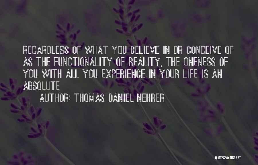 Thomas Daniel Nehrer Quotes 2004015