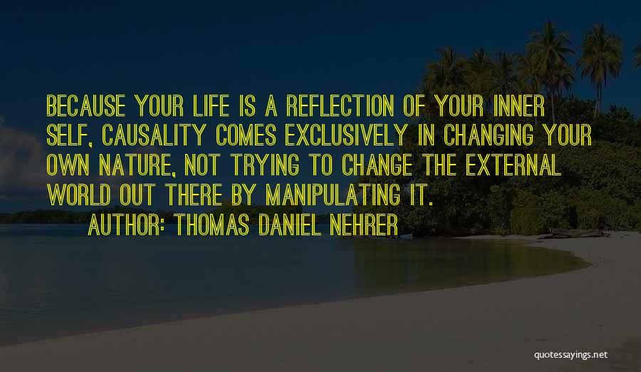 Thomas Daniel Nehrer Quotes 2108642