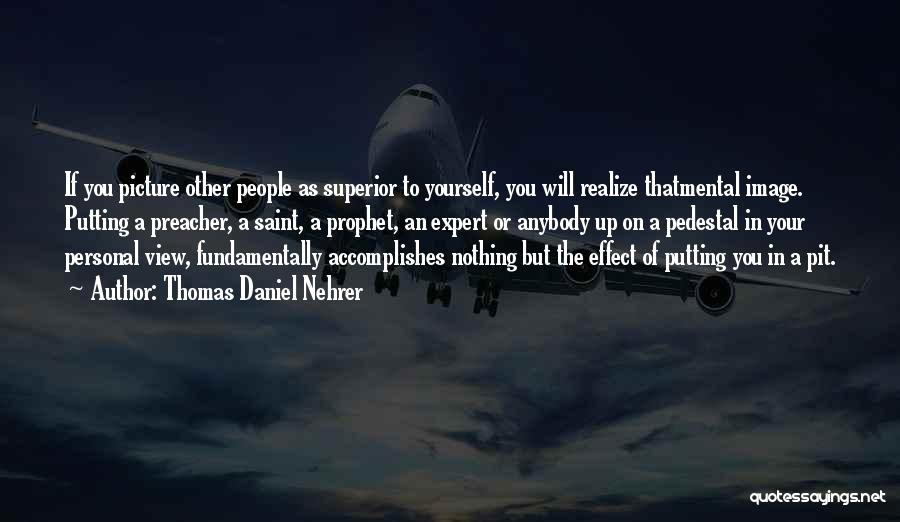 Thomas Daniel Nehrer Quotes 260723