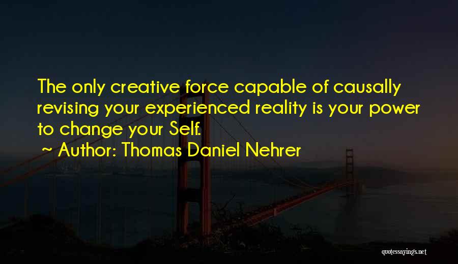 Thomas Daniel Nehrer Quotes 633954