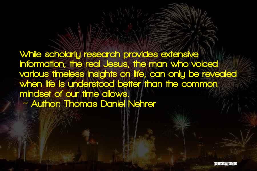 Thomas Daniel Nehrer Quotes 683512