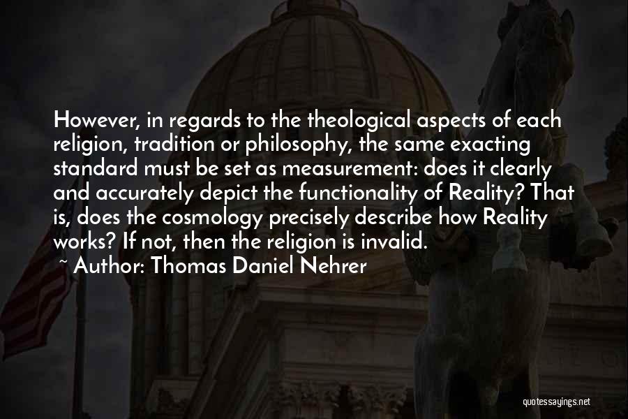 Thomas Daniel Nehrer Quotes 757219